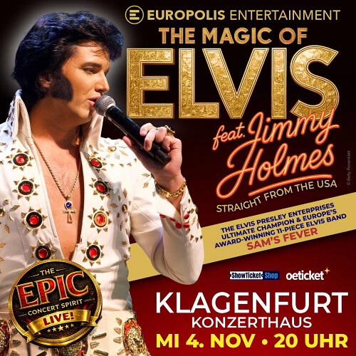 THE MAGIC OF ELVIS feat. JIMMY HOLMES Direct from the USA